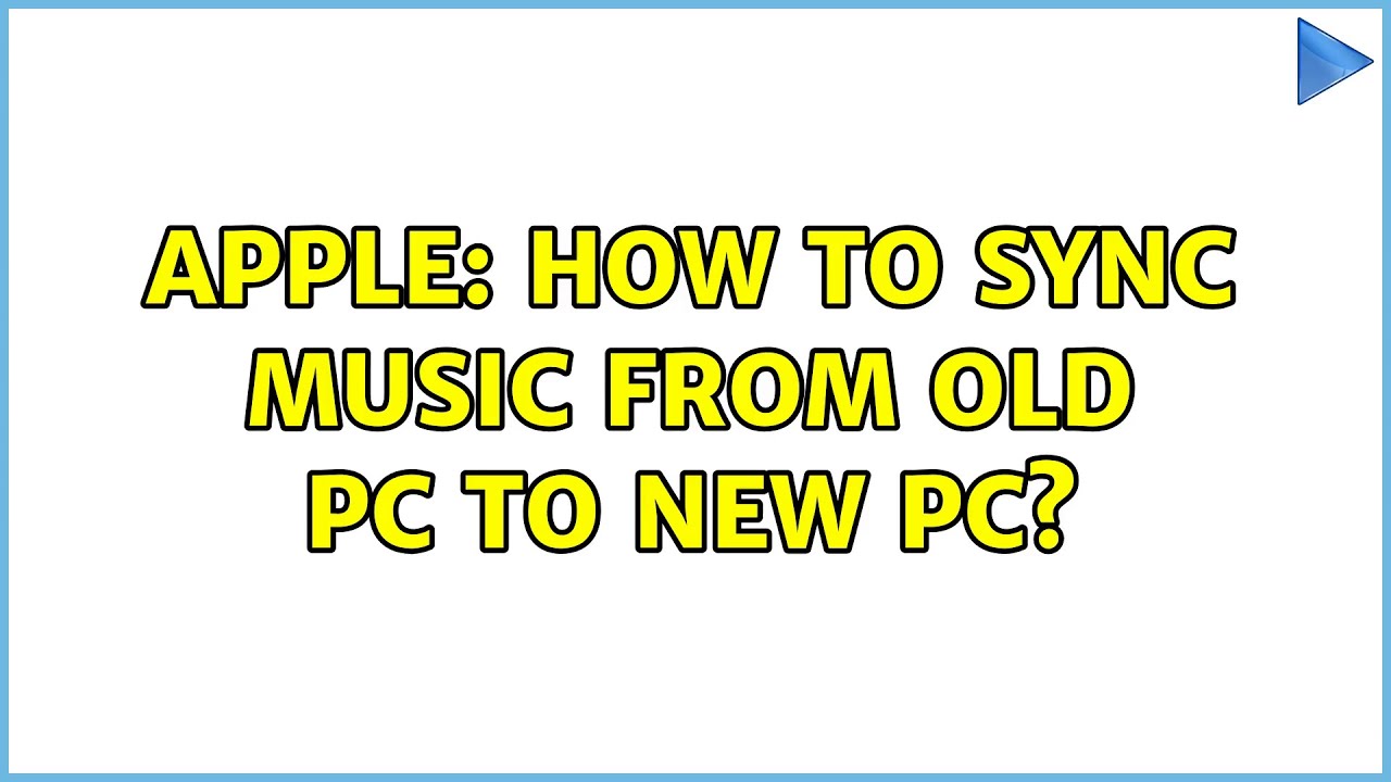 Apple how to sync music from old pc to new pc 4 solutions youtube