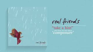 Video thumbnail of "Real Friends - Take a Hint"