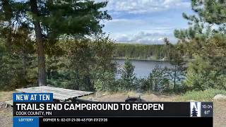 Trails End Campground in Cook County to reopen July 29