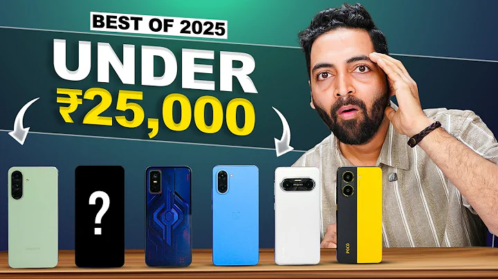 Best Phones 2025: FINAL Buying Guide ⚡ | Under ₹25,000