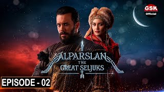 Alparslan Season 1 Episode 2 - GSK Official