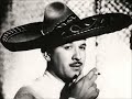 PEDRO INFANTE QUE TE HA DADO ESA MUJER