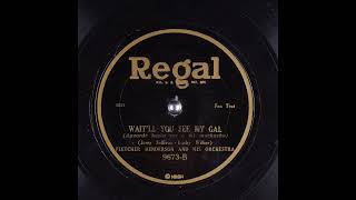 Waitll You See My Gal - Fletcher Henderson and His Orchestra