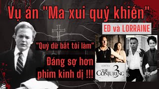 [Ma xui quỷ khiến - Full] Vụ án về MA QUỶ khét tiếng nhất nước Mỹ. Ft@KiquyPham