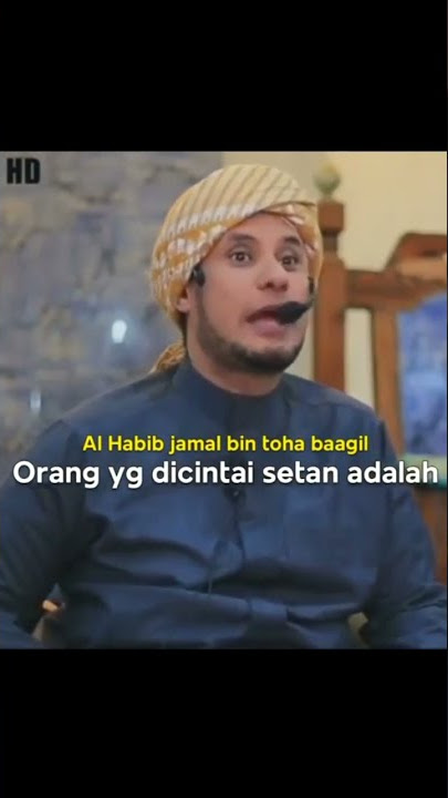 Orang Yang Dicintai Setan | Habib Jamal Baagil. #Shorts #storywa