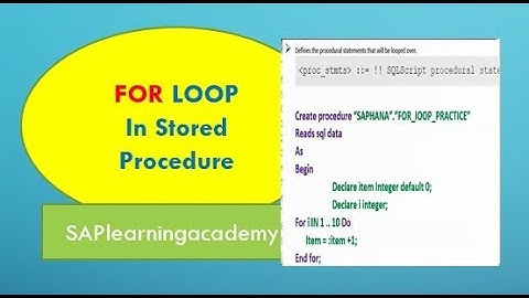 How to write FOR loop in Stored Procedure (Syntex and example)