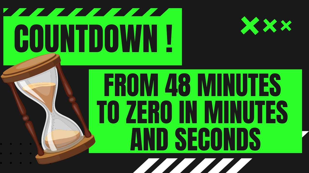 48 MINUTES TIMER 48' / Countdown from 48 minutes to zero in minutes and ...