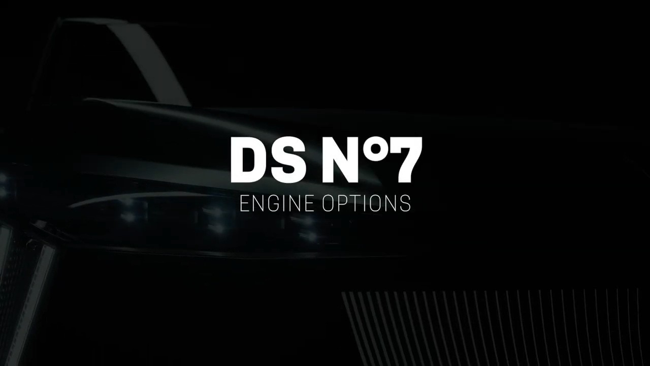 DS Automobiles | Learn more about DS N°7 - Powertrains