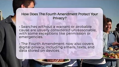 How Does The Fourth Amendment Protect Your Privacy? - Making Politics Simple