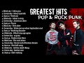 Greatest hits  pop and rock punk  blink 182  green day  sum 41