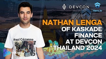 Nathan Lenga, CEO & Founder of Kaskade Finance at Devcon Thailand 2024