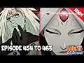 Naruto Shippuden episode 454......to.....463 || in hindi || explain by || anime explanation