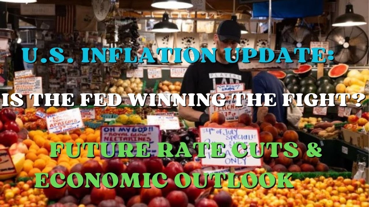 U.S. Inflation Update: Is the Fed Winning the Fight? | Future Rate Cuts ...