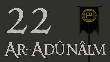TATW: Divide & Conquer V2, Adûnâim - 22, Curtailing Their Advance