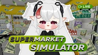 【 Supermarket Simulator 】Kyo Mart Grand Opening【Vtuber Indonesia 】