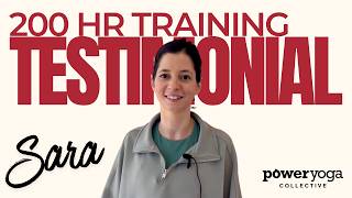 Sara’s 200 Hour Yoga Teacher Training Experience | Power Yoga Collective