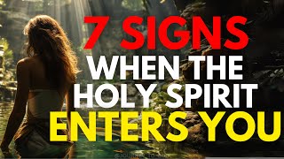 7 AMAZING SIGNS That Will Happen When The Holy Spirit Enters You (MUST WATCH)