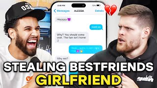 HOW I STOLE MY FRIENDS GIRLFRIEND! -You Should Know Podcast- Episode 105