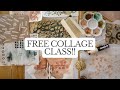 Free online class  abstract collage creations 