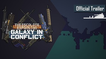[Starbound]Galaxy in Conflict - The Escalate Expansion Trailer