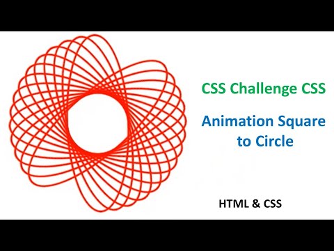 CSS Challenge  CSS Animation  Square to Circle