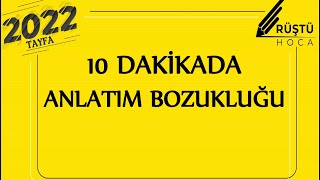 10 DAKİKADA | Anlatım Bozukluğu | RÜŞTÜ HOCA