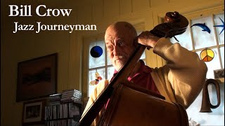 Bill Crow - Jazz Journeyman