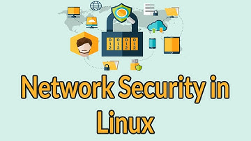 Network Security in Linux Part 1