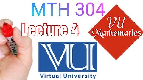 MTH304 lecture 4 short lecture VU Mathematics