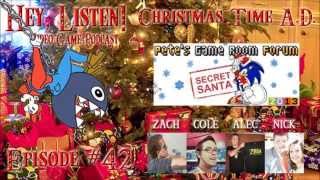 Hey, Listen! Episode 42: Christmas Time A.D.