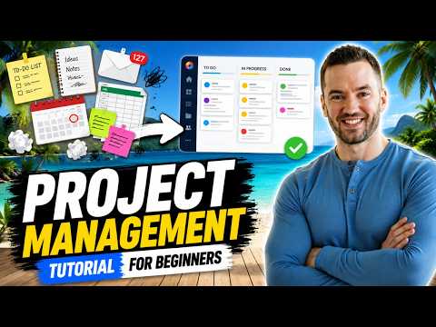 Project Management Tutorial For Beginners (Step-By-Step Guide)