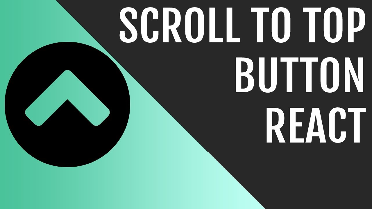 Scroll Top of Page in React - YouTube