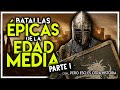 LAS BATALLAS MÁS ÉPICAS DE LA EDAD MEDIA - PARTE I con @Pero eso es otra Historia