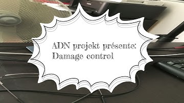 ADN projekt "Damage control"