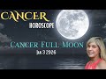 CANCER FULL MOON HOROSCOPE ~Jan 3 2026