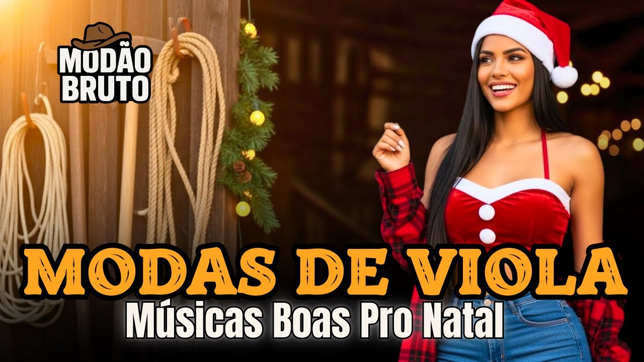 Modas de Viola de Natal – Música Boa Pra Alegrar a Ceia