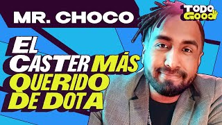 MR CHOCO el mejor CASTER de DOTA 2 | Todo Good - NDG Podcast