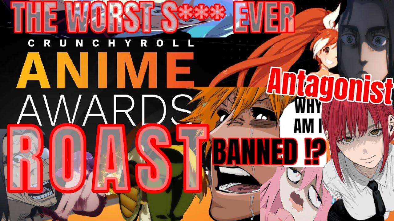 The Anime Awards 2022 Roast THE WORST AWARDS Roasting Crunchyroll Anime  Awards Nominations 2022 