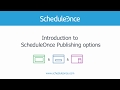 Introduction to ScheduleOnce publishing options