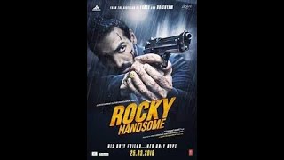 Rocky Handsome 2016 Hindi 720p HDRiP 999MB ShAaNiG mkv