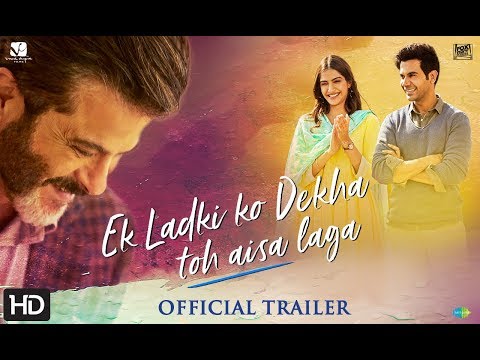 Ek Ladki Ko Dekha Toh Aisa Laga | Official Trailer | Anil | Sonam | Rajkummar | Juhi | 1st Feb'19