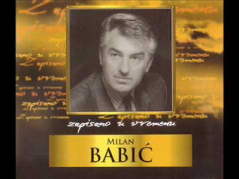 Milan Babić - Gospode dragi