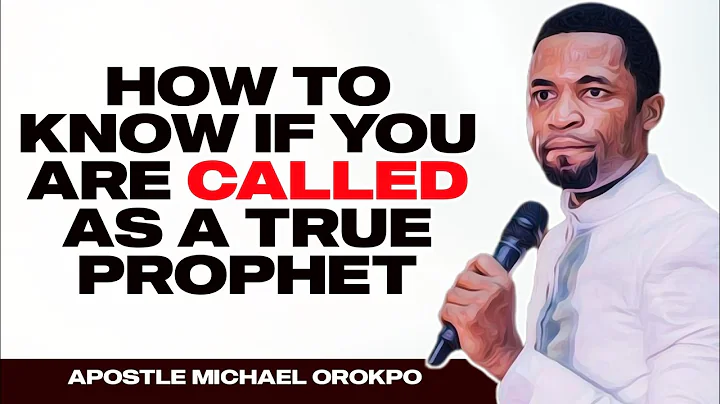 HOW TO KNOW IF YOU ARE CALLED AS A TRUE PROPHET || APOSTLE MICHAEL OROKPO