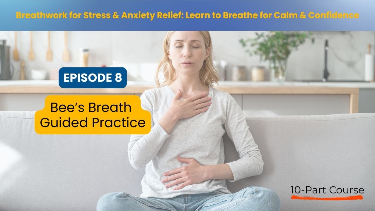 Ep 8: Bee’s Breath Practice for Instant Calm | Guided Bhramari for Anxiety Relief