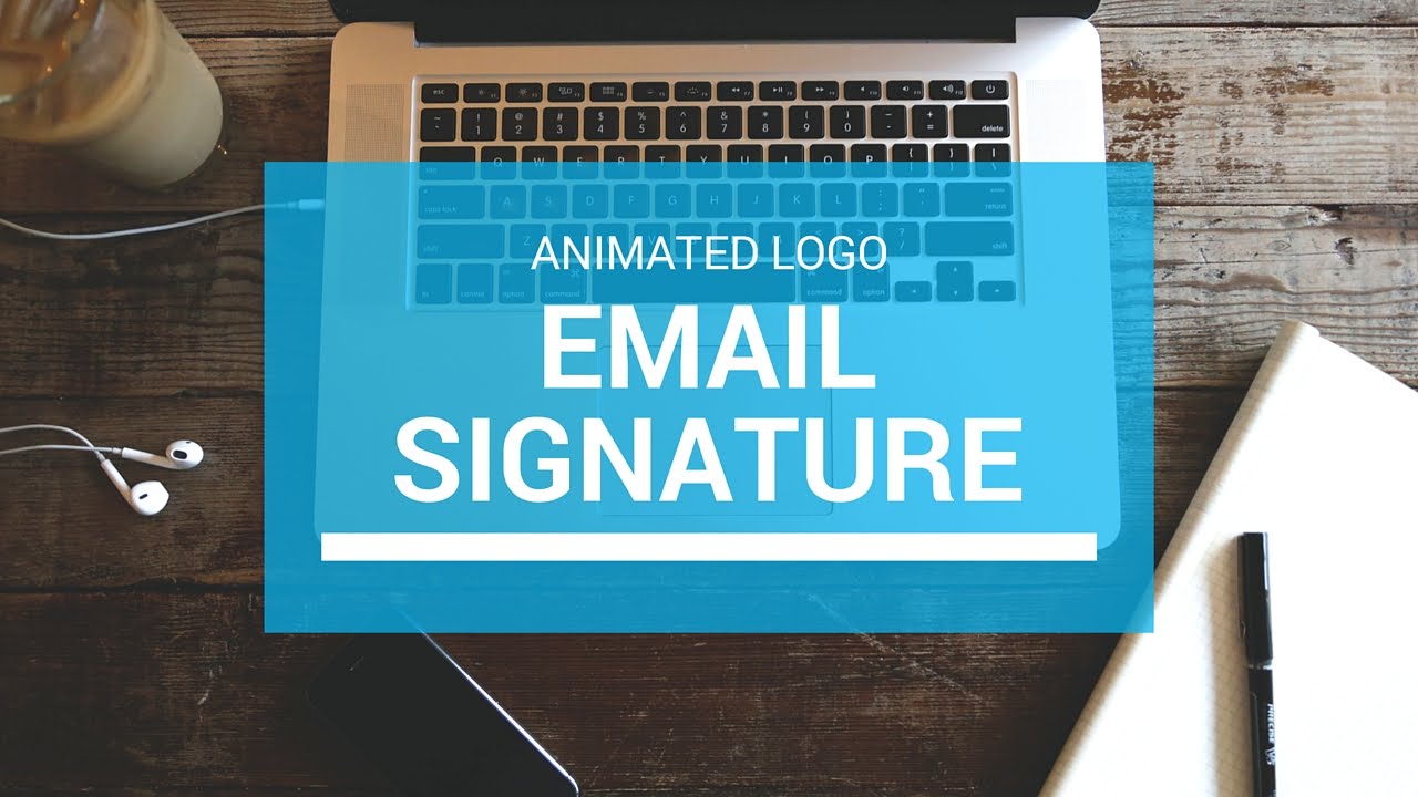 Animated Logo Email Signature - YouTube
