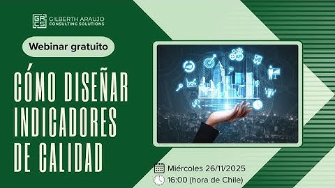 🎯 WEBINAR GRATUITO: “Cómo diseñar indicadores de calidad”