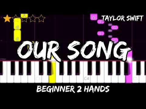 Our Song - Taylor Swift