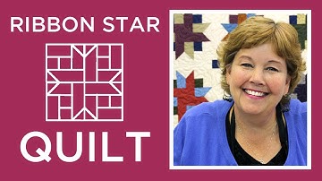 Make an Easy Ribbon Star Quilt with Jenny Doan of Missouri Star! (Video Tutorial)