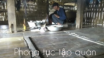 Phong Tục Tập Quán Của Dân Tộc Nùng#cuộc sống vùng Cao