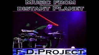 F.D.Project - Music from distant Planet (Space music, TD style, Ambient, Berlin school, Mix)HD